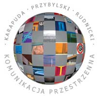 KOMUNIKACJA PRZESTRZENNA Arkadiusz Karapuda Igor Przybylski Łukasz Rudnicki
