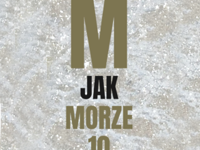 M jak Morze 10 Wystawa poplenerowa Pomorskiego Oddziału Stowarzyszenia Marynistów Polskich w Ustce